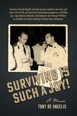 Surviving is Such a Joy!: A Memoir by de Angelis, Tony