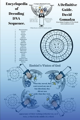 Encyclopedia of Decoding DNA Sequence.: A Definitive Guide by Gomadza, David
