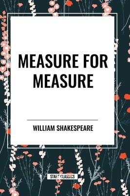 Measure for Measure by Shakespeare, William