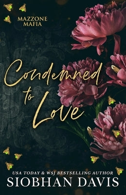 Condemned to Love: Alternate Cover by Davis, Siobhan