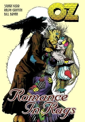 Oz: Romance in Rags by Griffith, Ralph