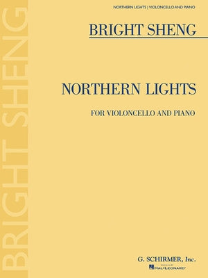 Northern Lights: For Violoncello and Piano by Sheng, Bright
