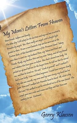My Mom's Letters from Heaven by Klassen, Gerry