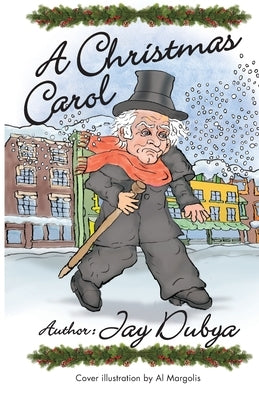 A Christmas Carol by Dubya, Jay