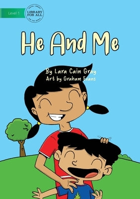 He And Me by Cain Gray, Lara