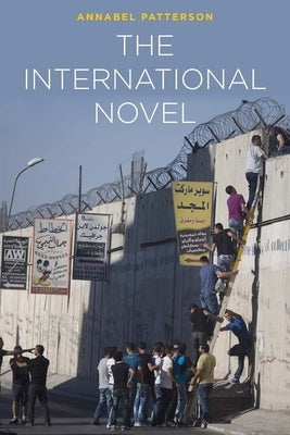 The International Novel by Patterson, Annabel
