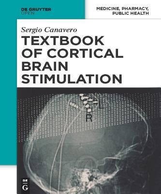 Textbook of Cortical Brain Stimulation by Canavero, Sergio