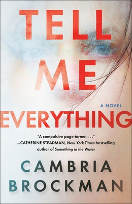 Tell Me Everything by Brockman, Cambria