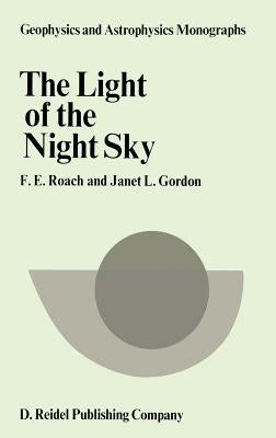 The Light of the Night Sky by Roach, F.