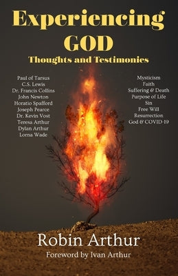 Experiencing God: Thoughts and Testimonies by Arthur, Robin