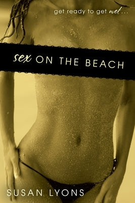 Sex On the Beach by Lyons, Susan