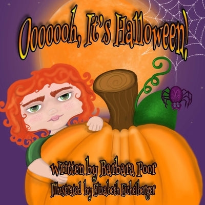 Ooooooh It's Halloween by Poor, Barbara