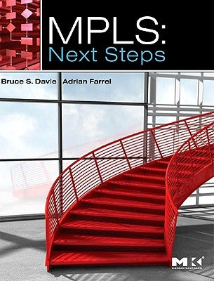 Mpls: Next Steps: Volume 1 by Davie, Bruce S.