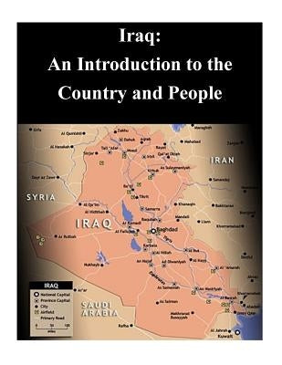 Iraq: An Introduction to the Country and People by Marine Corps Institute