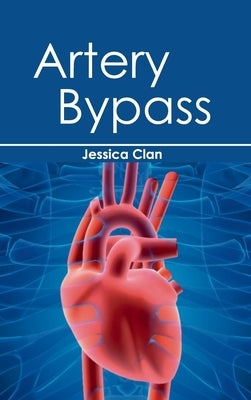 Artery Bypass by Clan, Jessica