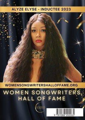 Pump it up Magazine - Celebrating Women Songwriter Hall of Fame Inductee Alyze Elyse: Empowering Creativity - Vol. 8 - Issue #5 by Sutton, Anissa Boudjaoui