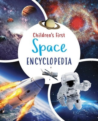 Children's First Space Encyclopedia by Martin, Claudia