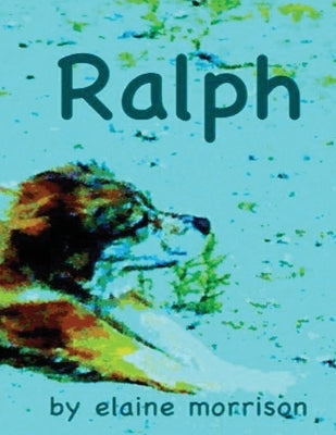 Ralph: Time, space, all you need is 8. by Morrison, Elaine