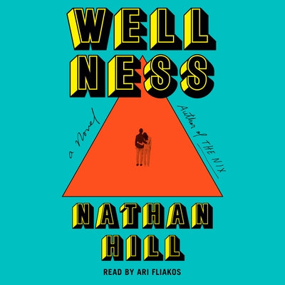 Wellness by Hill, Nathan