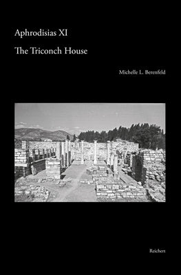 The Triconch House by Berenfeld, Michelle L.