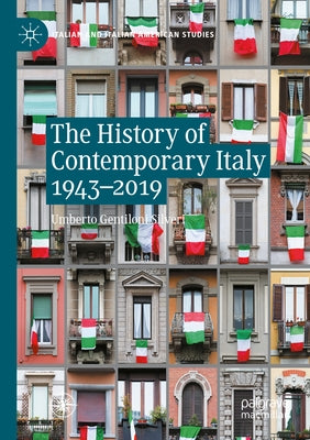 The History of Contemporary Italy 1943-2019 by Gentiloni Silveri, Umberto