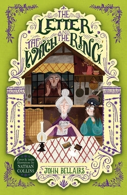 The Letter, the Witch and the Ring: Volume 3 by Bellairs, John