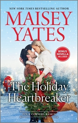 The Holiday Heartbreaker by Yates, Maisey