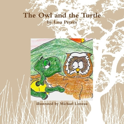 The Owl and the Turtle by Peters, Lou