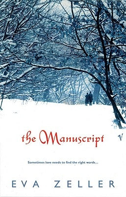 The Manuscript by Zeller, Eva