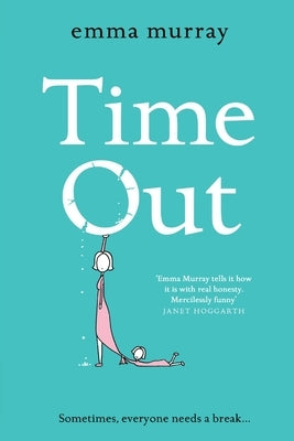 Time Out by Murray, Emma