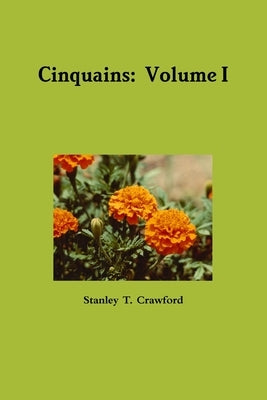 Cinquains: Volume I by Crawford, Stanley