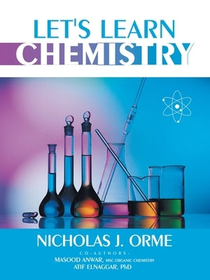 Let's Learn Chemistry by Orme, Nicholas J.