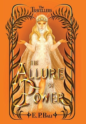 The Allure of Power by Bali, E. P.
