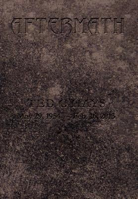 Aftermath by Hays, Ted C.
