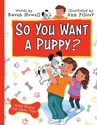 So You Want a Puppy? by Howell, Raven