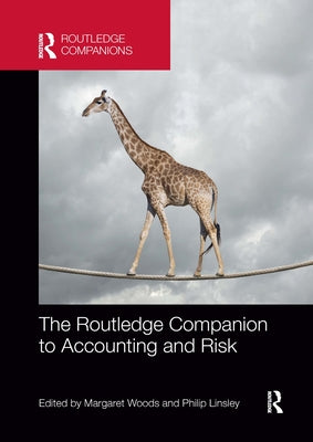 The Routledge Companion to Accounting and Risk by Woods, Margaret