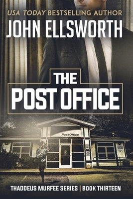 The Post Office by Ellsworth, John