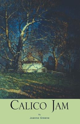 Calico Jam by Greene, Joanne