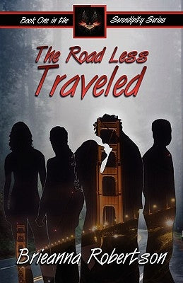 The Road Less Traveled by Robertson, Brieanna