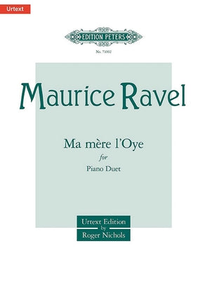 Ma Mère l'Oye for Piano Duet: 5 Pièces Enfantines, Urtext by Ravel, Maurice
