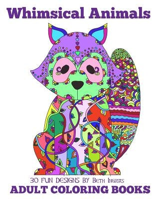Whimsical Animals by Ingrias, Beth