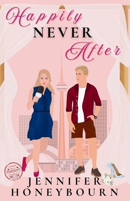 Happily Never After by Honeybourn, Jennifer
