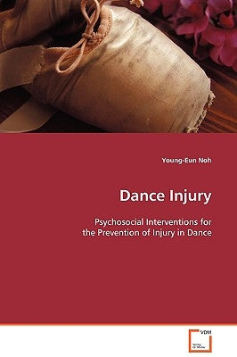 Dance Injury by Noh, Young-Eun