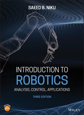 Introduction to Robotics by Niku, Saeed B.