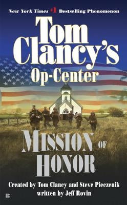 Mission of Honor: Op-Center 09 by Clancy, Tom
