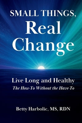 Small Things, Real Change by Harbolic, Betty
