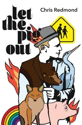 Let the Pig Out by Redmond, Chris