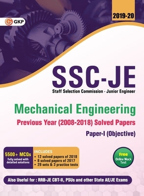 SSC JE Mechanical Engineering for Junior Engineers Previous Year Solved Papers (2008-18), 2018-19 for Paper I by Gkp