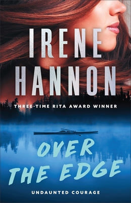 Over the Edge by Hannon, Irene