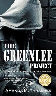 The Greenlee Project by Thrasher, Amanda M.